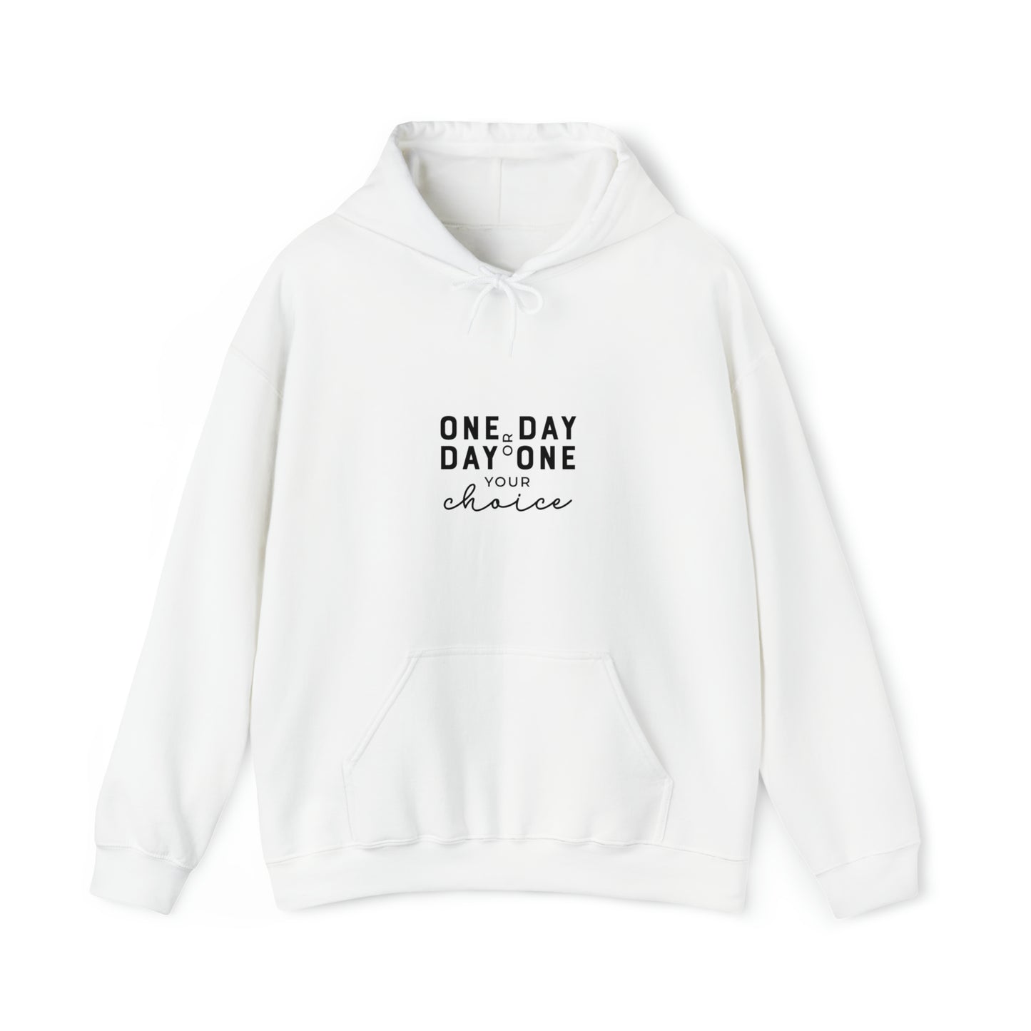 One Day or Day One White Hoodie