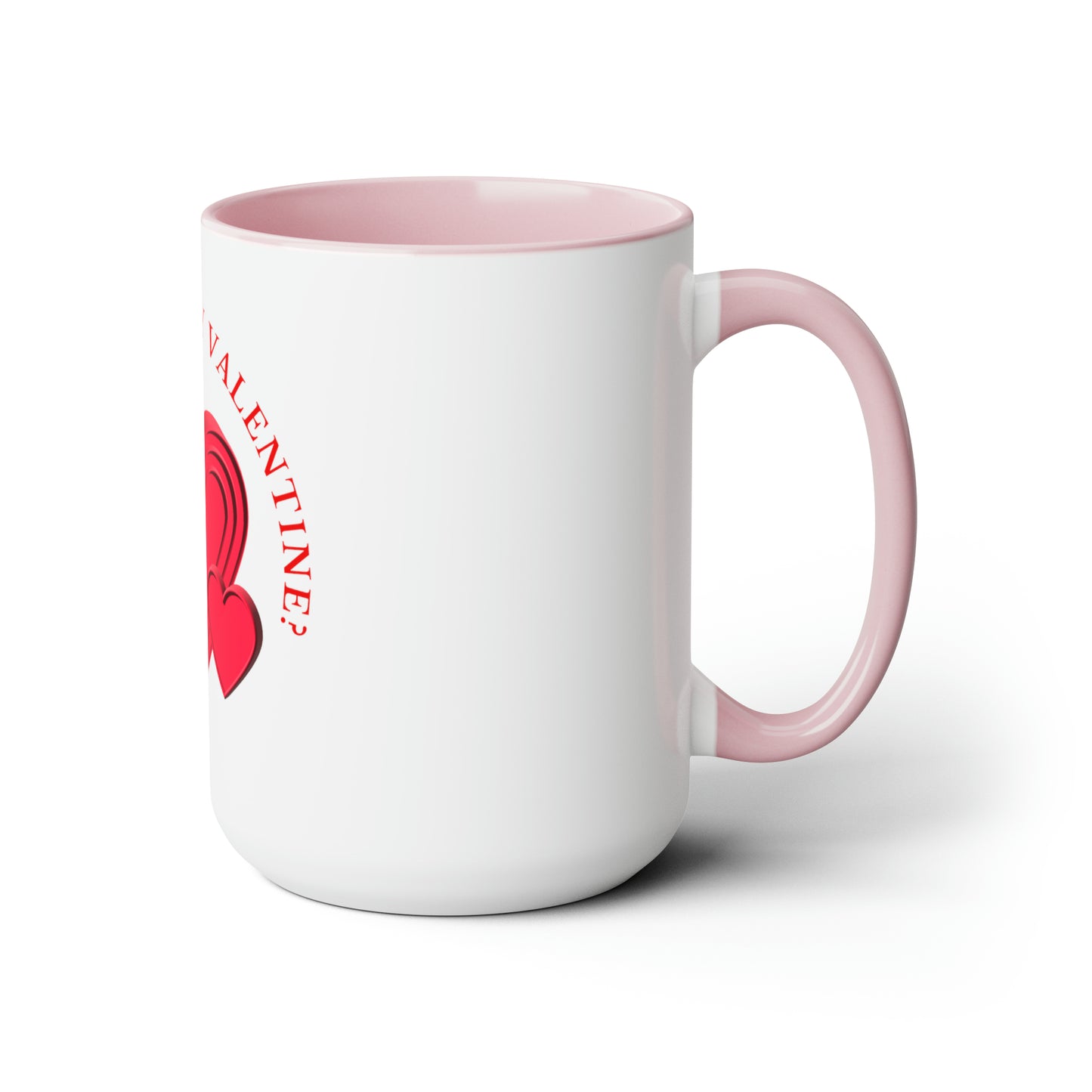 Will You Be My Valentine Two-Tone Coffee Mug