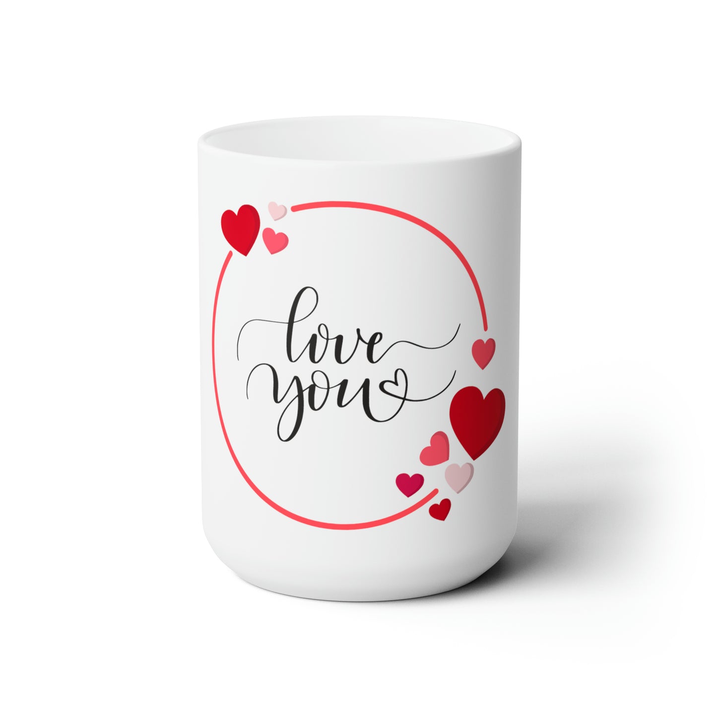 Love You Valentines Day Ceramic Mug 15oz
