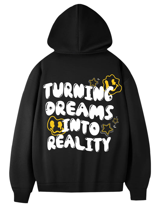 Turning Dreams into Reality Hoodie