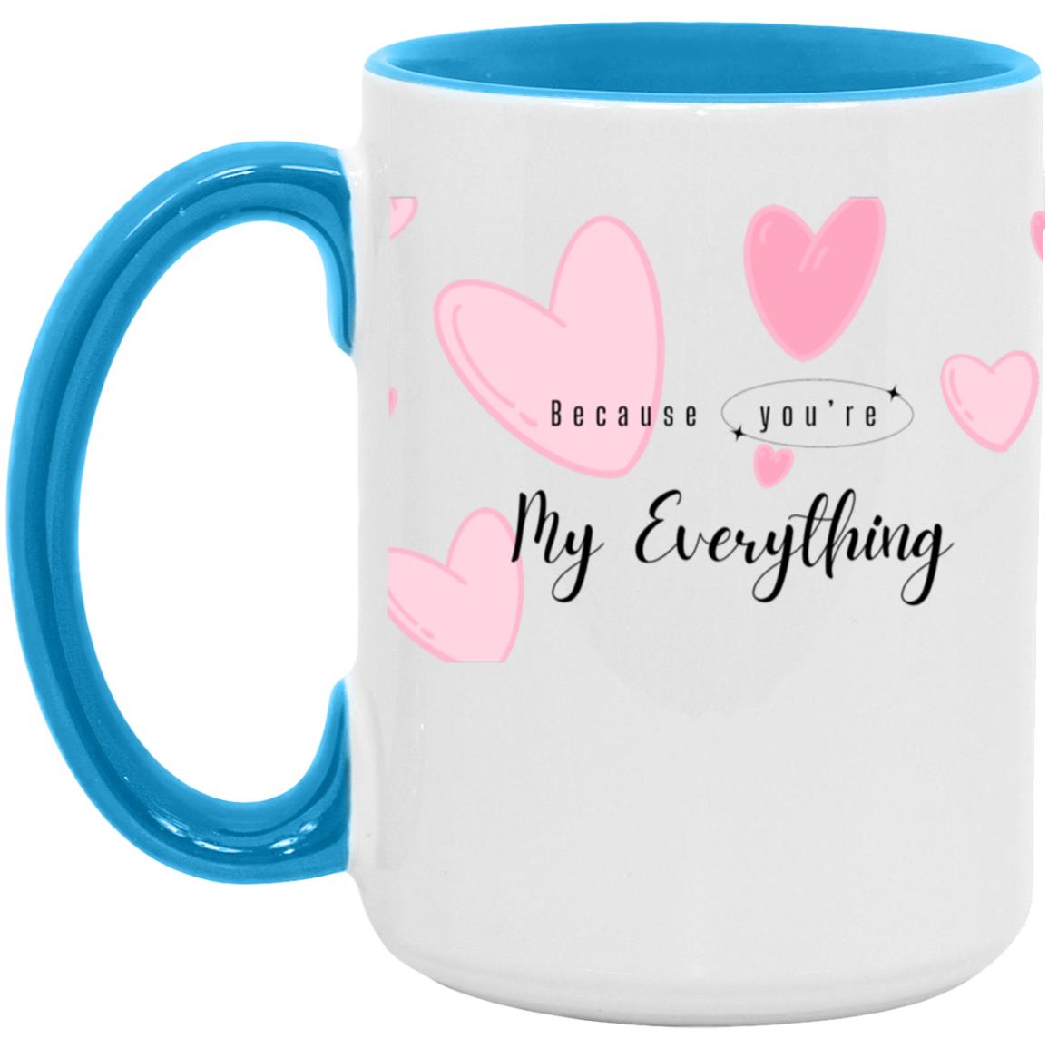 You're My Everything Valentine's Day Love Mug